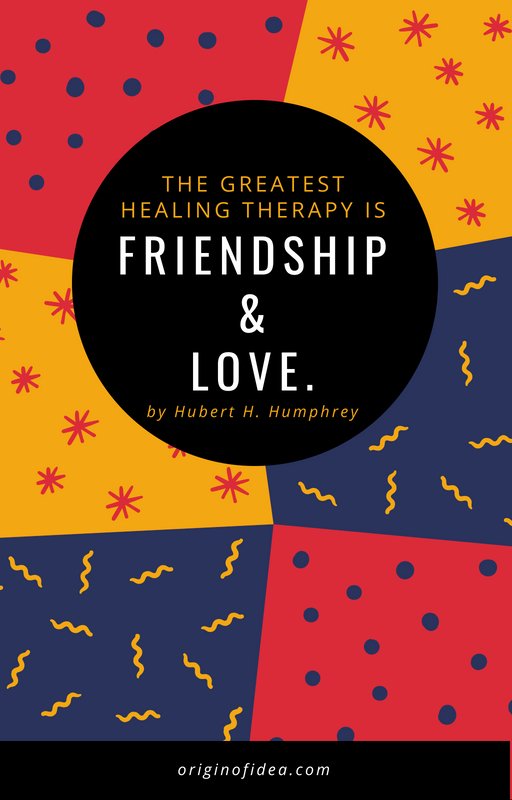 Love Quotes - The greatest healing therapy is friendship and love.