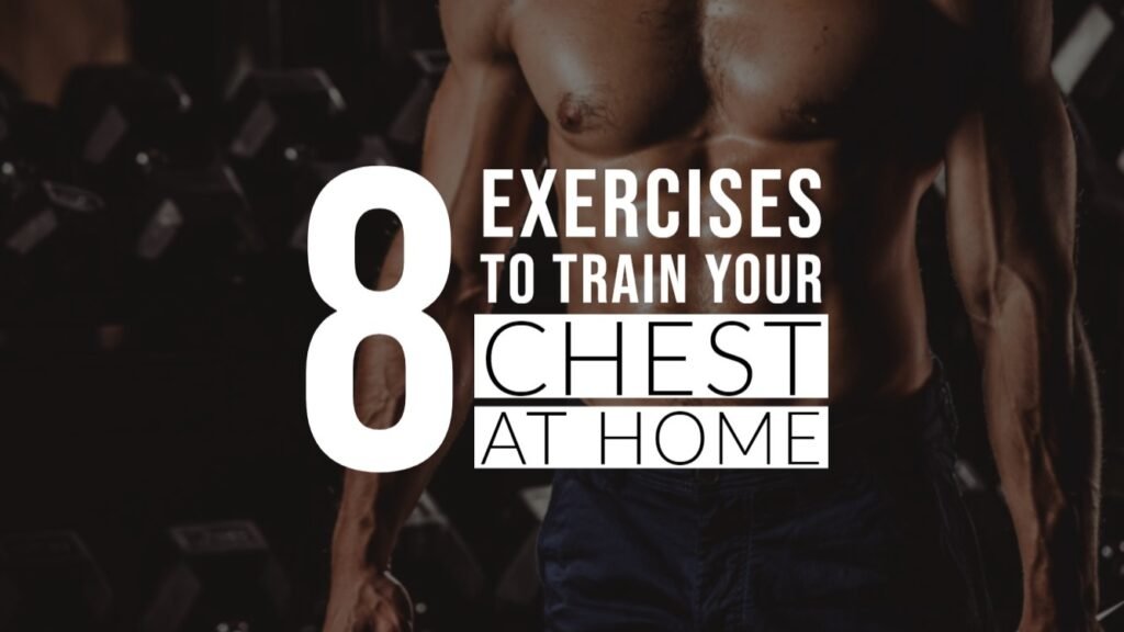 8-best-exercises-to-train-your-chest-at-home-origin-of-idea